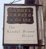 Вывеска фабрики &laquo;Kendal Brown House&raquo;